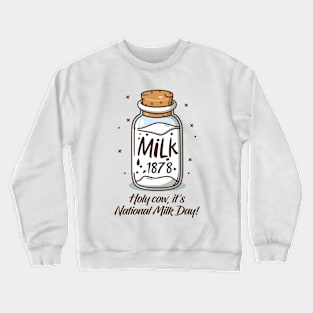 National Milk Day – January Crewneck Sweatshirt